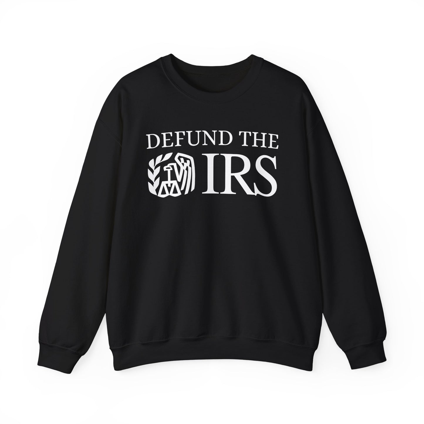 "DEFUND THE IRS" Unisex Crewneck Sweatshirt Heavy Blend™