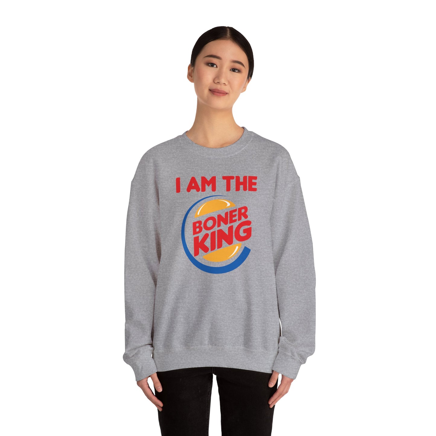 "I am the Boner King" Parody Unisex Crewneck Sweatshirt Heavy Blend™