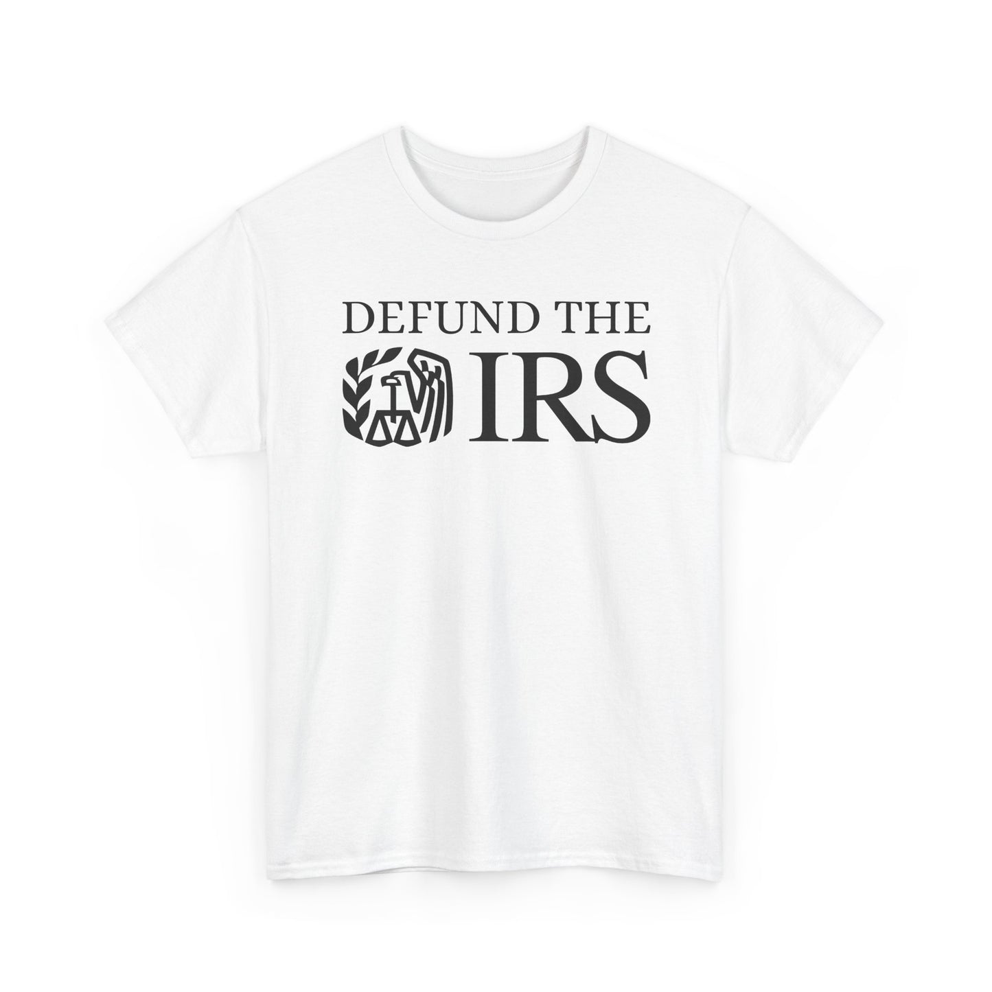 "Defund the IRS" Unisex Heavy Cotton Tee