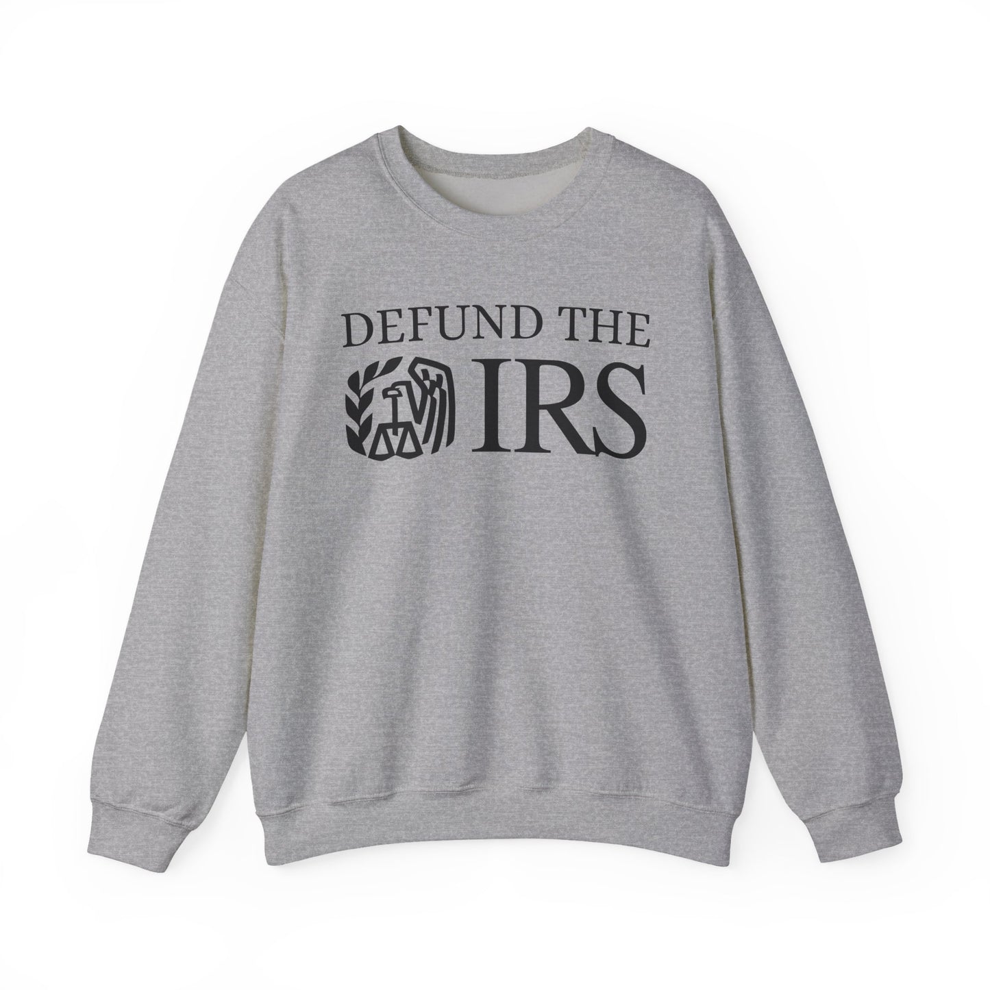 "DEFUND THE IRS" Unisex Crewneck Sweatshirt Heavy Blend™