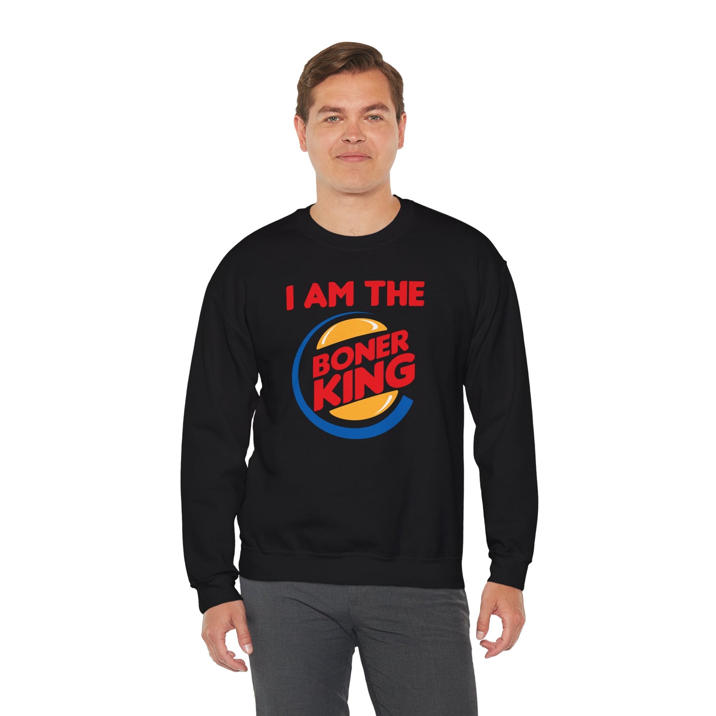 "I am the Boner King" Parody Unisex Crewneck Sweatshirt Heavy Blend™