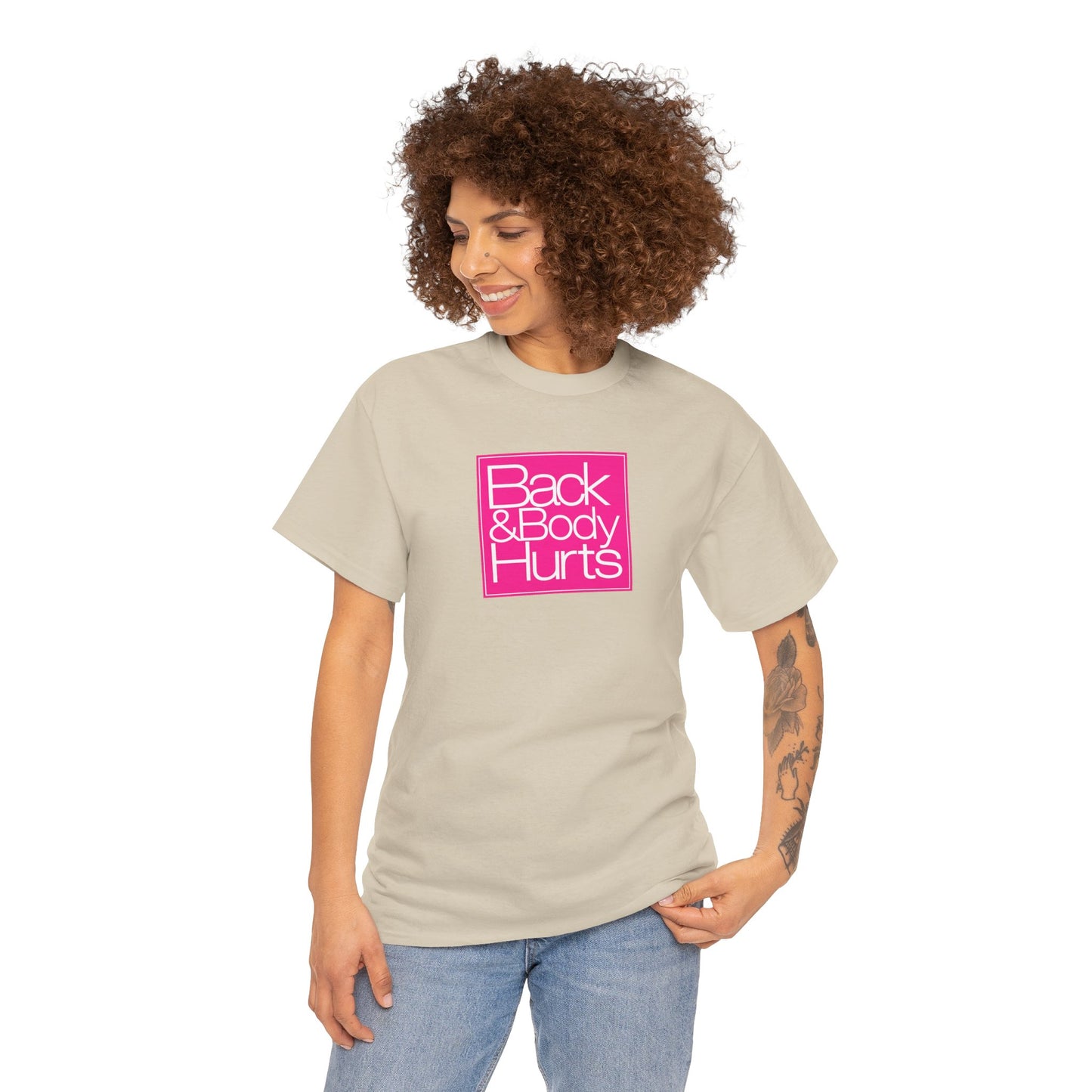 "Back & Body Hurts" Unisex Heavy Cotton Parody Tee