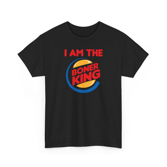"I am the Boner King" Unisex Heavy Cotton Parody Tee