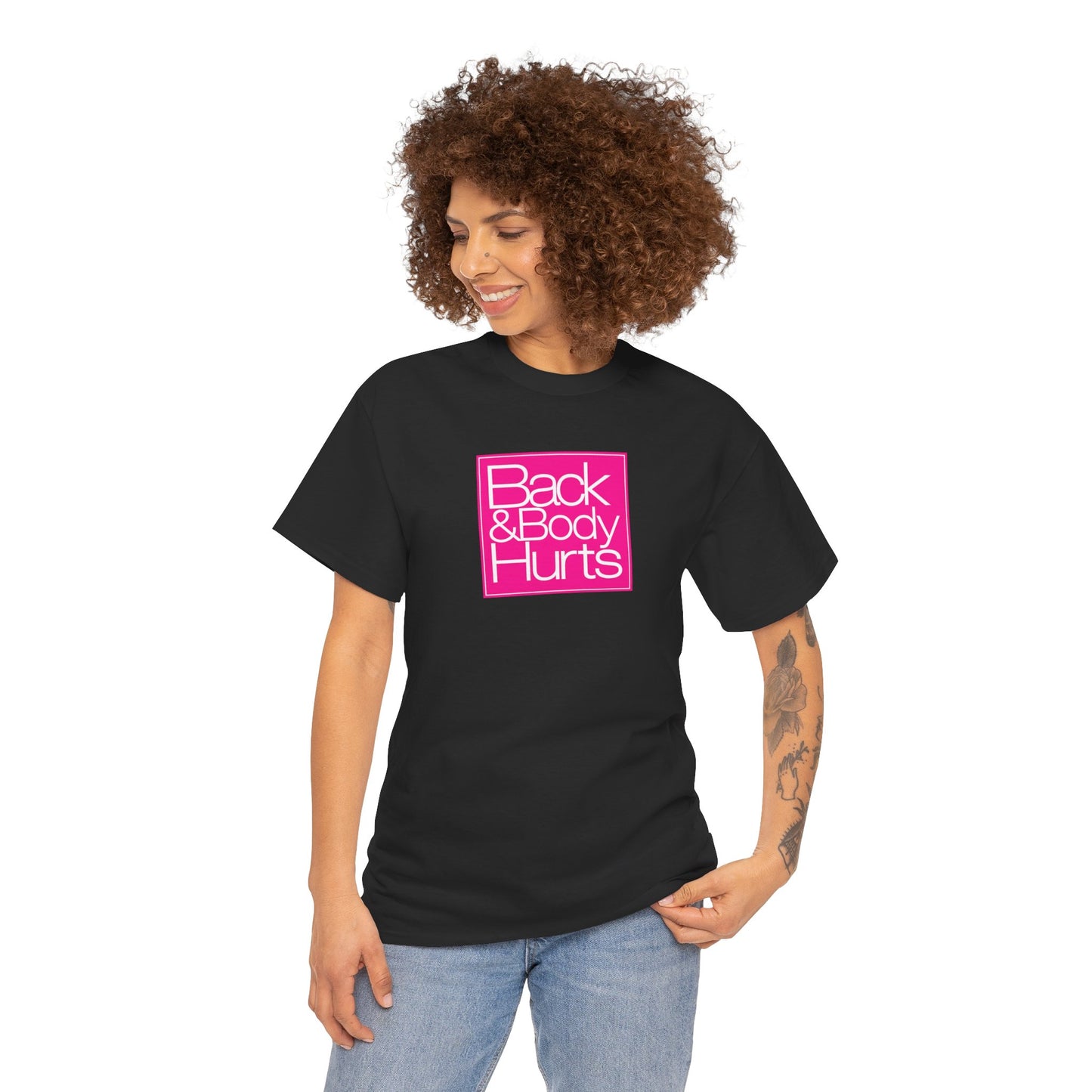 "Back & Body Hurts" Unisex Heavy Cotton Parody Tee